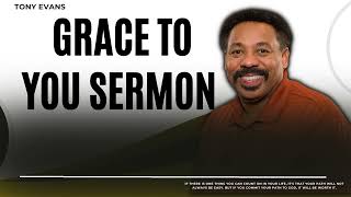 Love Is Found-Grace To You Sermon-Tony Evans2023