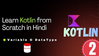 Kotlin Tutorial for Beginners #2 | Variables & Data Types Explained | val vs var | Lecture 2 (Hindi)