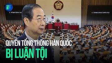Quyền Tổng thống Hàn Quốc Han Duck Soo bị luận tội | VTC1