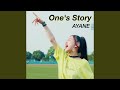 One's Story