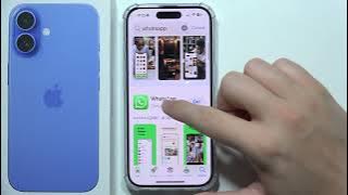 iPhone 16: How to Download WhatsApp