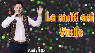 La Multi Ani Sfantul Vasilemuzica Live De Petrecere In Zi De Sarbatoare Cu Andy Frx