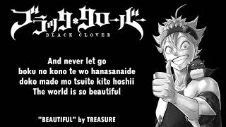 Vignette de la vidéo "Black Clover Ending 13 Full『BEAUTIFUL』by TREASURE | Lyrics"