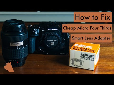 How to Fix Cheap Four Thirds to Micro Four Thirds Adapter