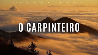 Fundo Al Para Orao  Instrumetal Worship  O Carpinteiro