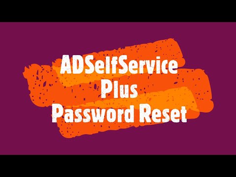 ADSelfService Plus –