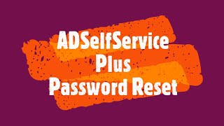 ADSelfService Plus – Password Reset | ManageEngine