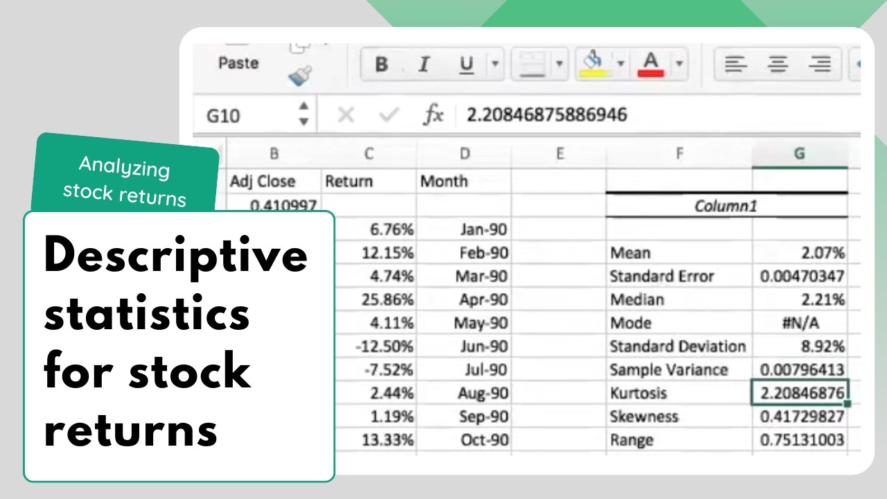 Descriptive statistics for stock returns / Analyzing stock returns / Episode 4
