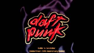Daft Punk - Rollin' & Scratchin' (Umbertron's 20th Anniversary Remix)