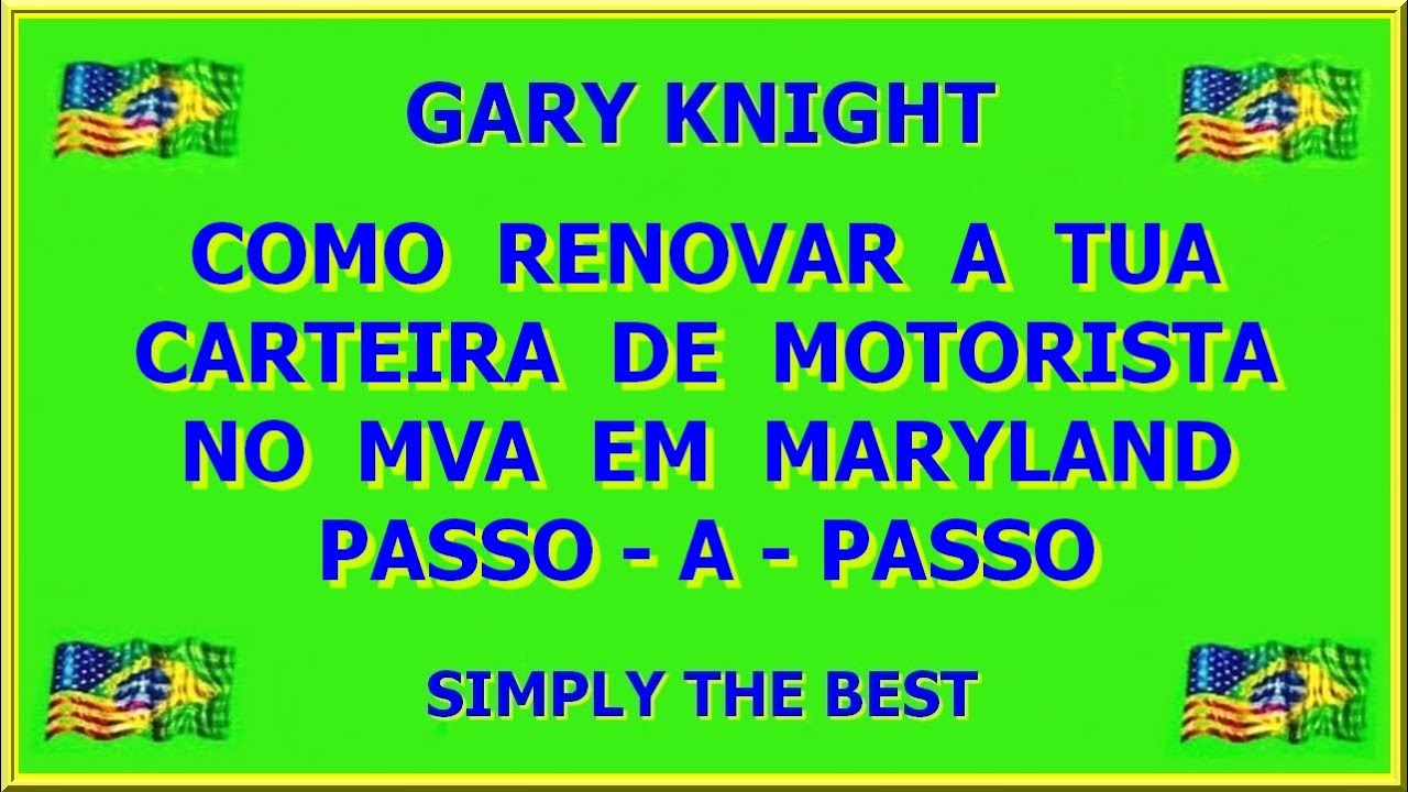HOW TO RENEW MD MVA DRIVER'S LICENSE PORTUGUESE [] COMO RENOVAR