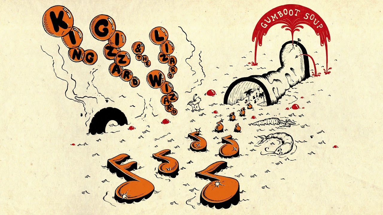 King Gizzard &amp; The Lizard Wizard - Gumboot Soup