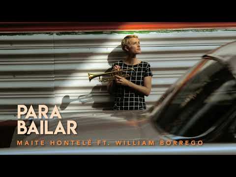 Maité Hontelé ft William Borrego - Para Bailar