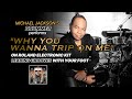 Jonathan Moffett Performs "Why You Wanna Trip On Me" (Leading Grooves With Your Foot Demonstration)