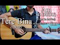 Tere Bina | 1921 | Arijit Singh &amp; Aakanksha Sharma | Guitar Chords Lesson+Cover, Strumming Pattern..