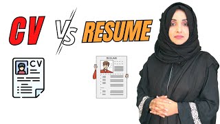 C.V Vs Resume | Difference Between C.V & Resume (Uses and Layouts)