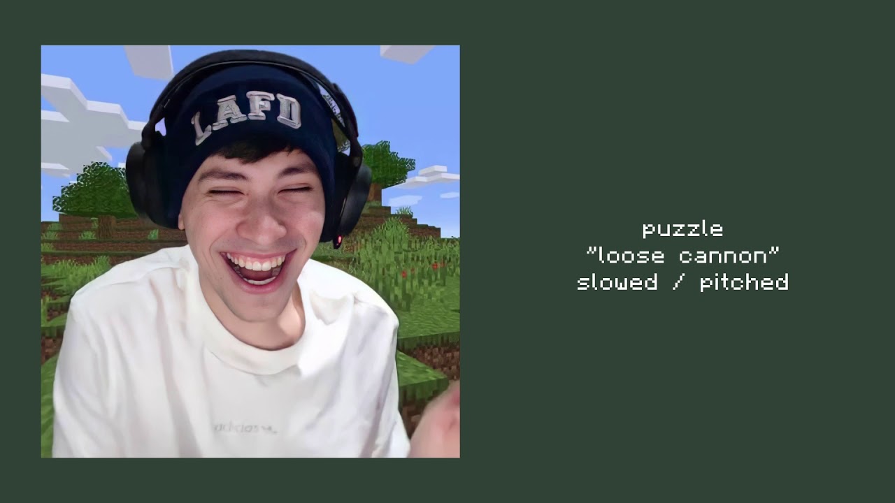 puzzle - loose cannon - [slowed/pitched]