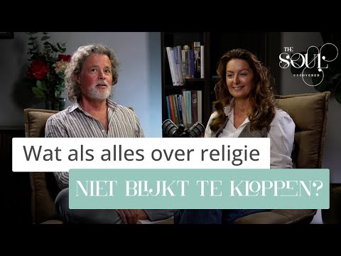 Wat Als Alles Over Religie Niet Blijkt Te Kloppen En God Niet Is Wie Je Dacht