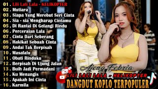 DANGDUT KOPLO TERPOPULER 2026   LILI LALI LALA - MUTIARA - SIAPA YANG DI HATIMU