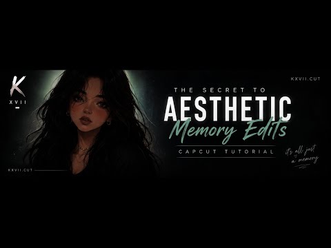 The Secret To Aesthetic Memory Edits | CapCut Tutorial