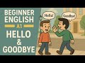 Beginner English Conversation | How to Say Hello & Goodbye in Real Life (A1)