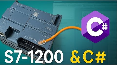 5 PHÚT kết nối S7-1200 với C# WinForm siêu dễ