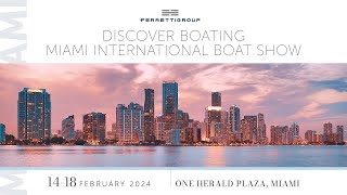Luxury Yachts - Ferretti Group at the Discover Boating Miami International Boat Show 2024