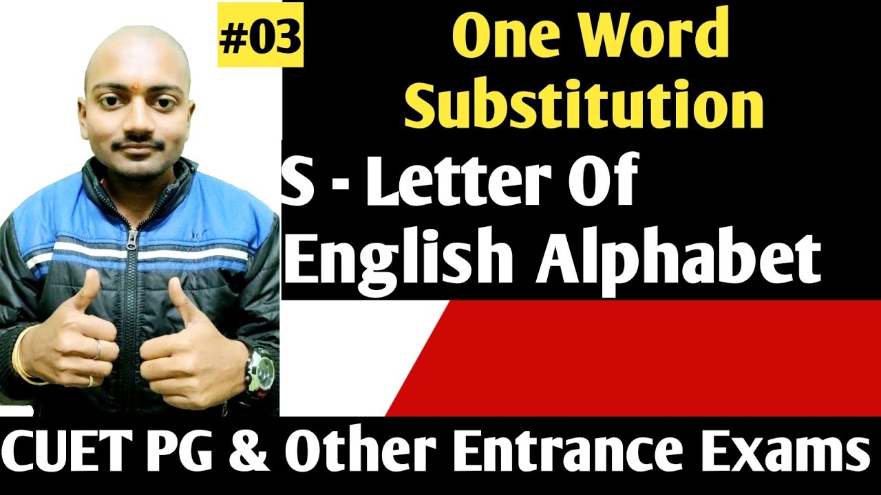 Vocabulary | One Word Substitution | S - Letter | CUET PG & Other Top ...