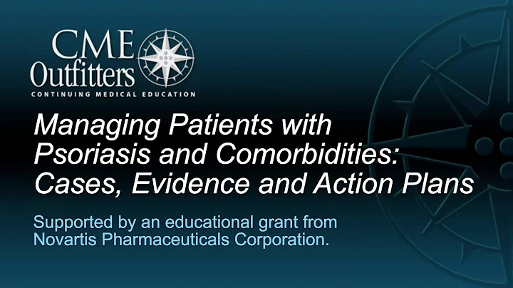 Managing Patients with Psoriasis and Comorbidities: Cases, Evidence and Action Plans