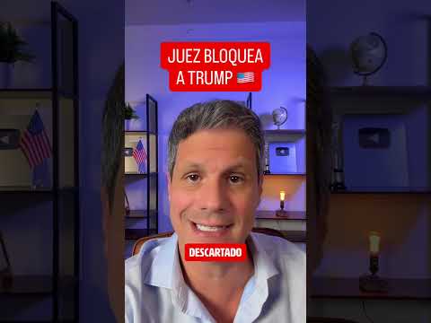 Juez BLOQUEA a Trump!