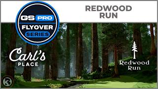 GSPro Course Flyover - Redwood Run - Designed by Carl's Place