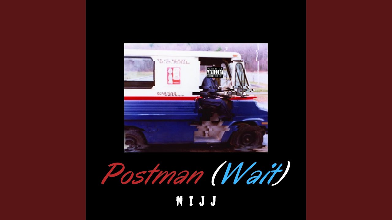 YouTube에서 Postman (Wait) 보기 YouTube에서 Postman (Wait) 보기
