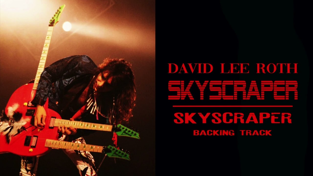David Lee Roth - Skyscraper - Steve Vai - Guitar Backing Track