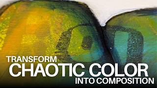 Transform Chaotic Color into Balanced Composition | Abstract Painting Technique