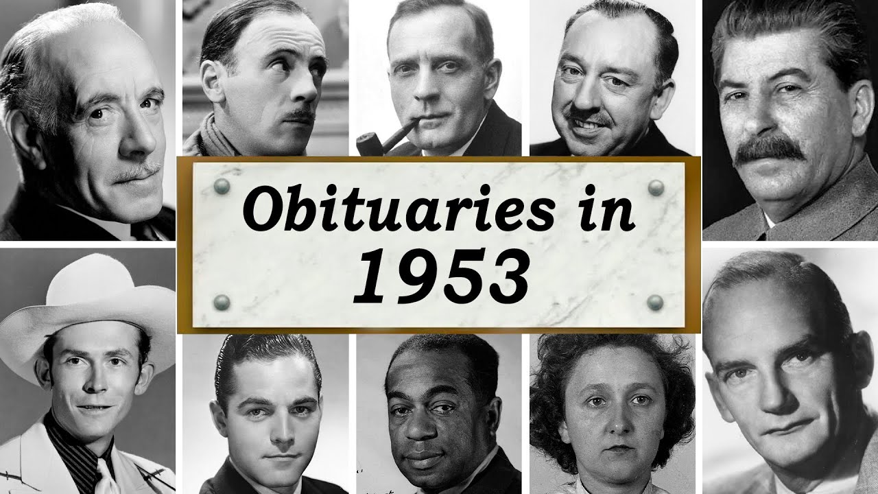 Obituary 1953: Famous Faces We Lost in 1953