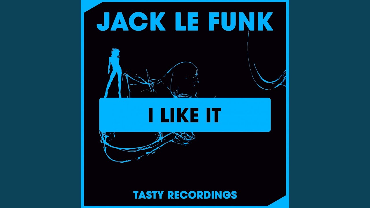 Guarda I Like It (Original Mix) su YouTube Guarda I Like It (Original Mix) su YouTube