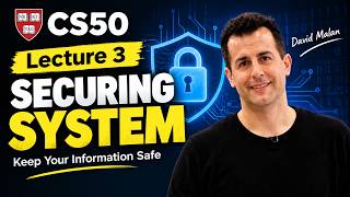 🔐 Securing Systems Explained | CS50 Cybersecurity — Lecture 3 with David Malan