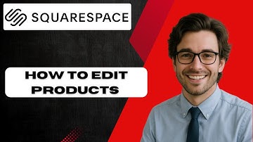 How to edit products on your online store on Squarespace 7.1  (full guide)