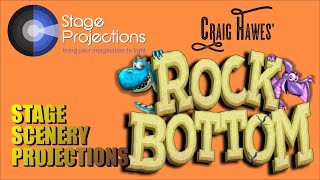 Rock Bottom Stage Projections