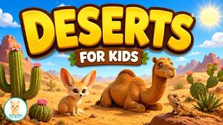 What Is a Desert? Desert Animals & Plants for Kids