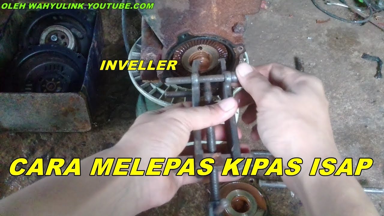 CARA MELEPAS KIPAS ISAP POMPA AIR DAN SEAL NYA YouTube CARA MELEPAS KIPAS ISAP POMPA AIR DAN SEAL NYA YouTube
