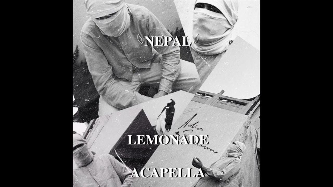 NEPAL Lemonade ( Acapella HQ ) YouTube