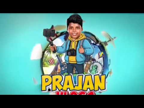 PRAJAN VLOGS 🔥