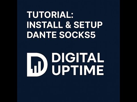 🔥 Tutorial: Install & Setup Dante SOCKS5 Proxy Server on VPS (Fast & Secure)