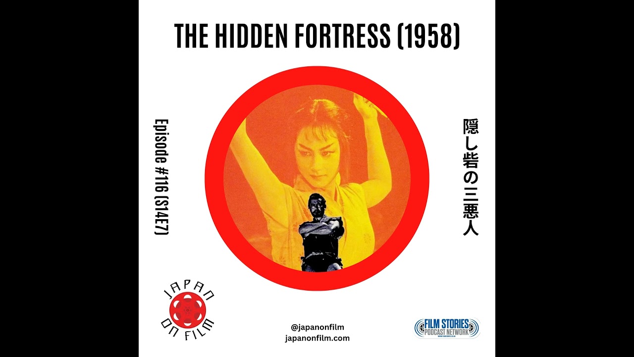 S14E07 – The Hidden Fortress (1958) [隠し砦の三悪人] - YouTube