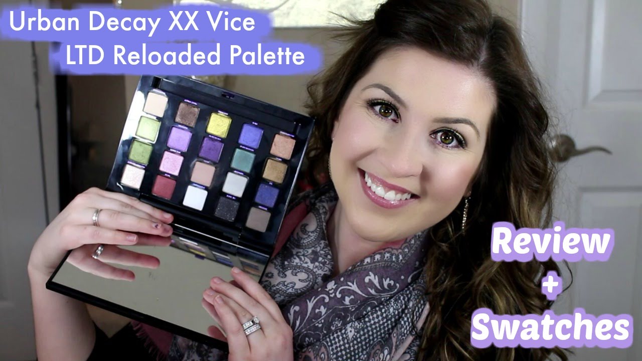Urban Decay XX Vice LTD Reloaded Palette - Review + Swatches