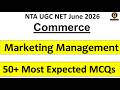 50+  Most Expected MCQs on Marketing Management For UGC NET 2026|Commerce|