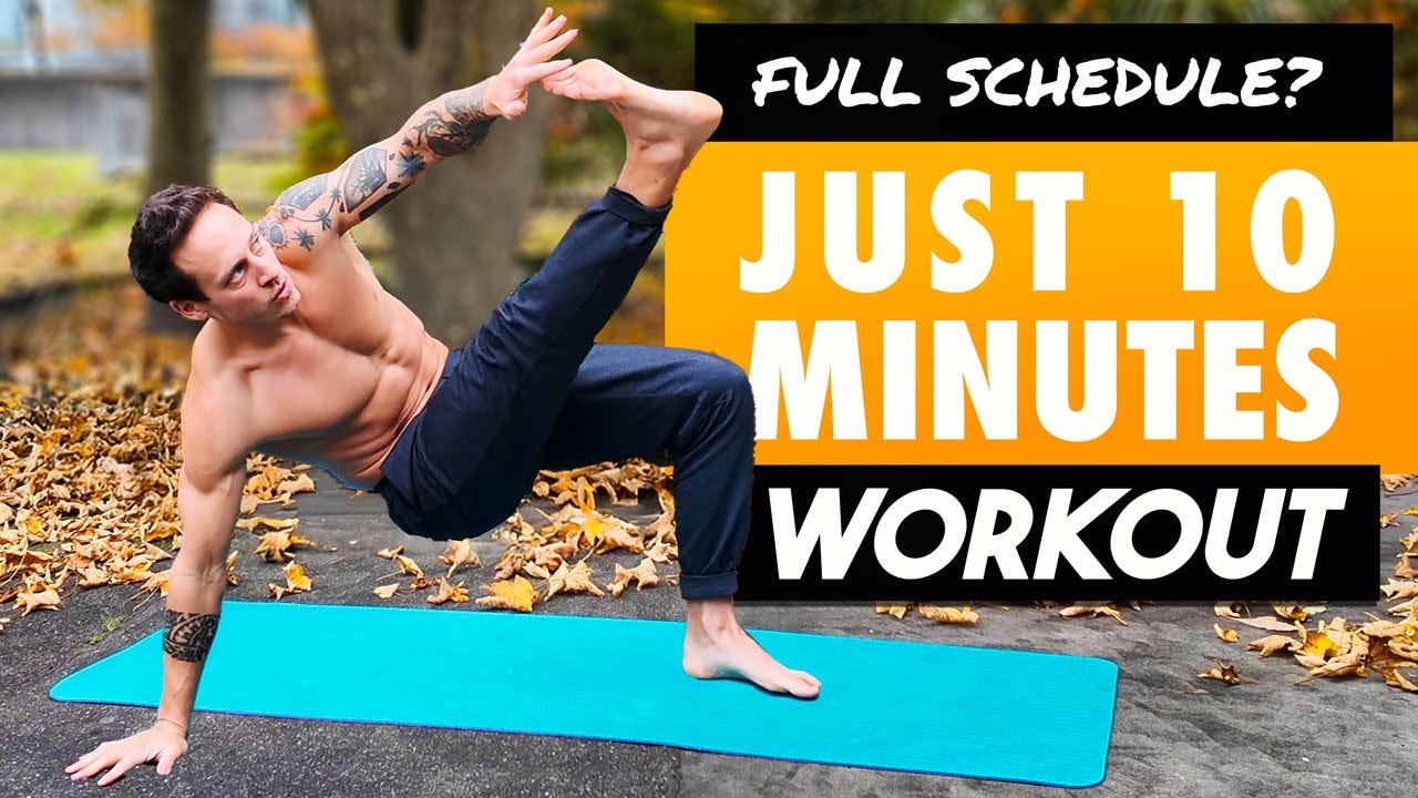 Нет времени? 10 минут — всё, что вам нужно [Эффективная короткая тренировка]
