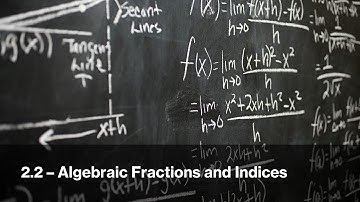 IGCSE Mathematics (2025) - Algebraic Fractions and Indices