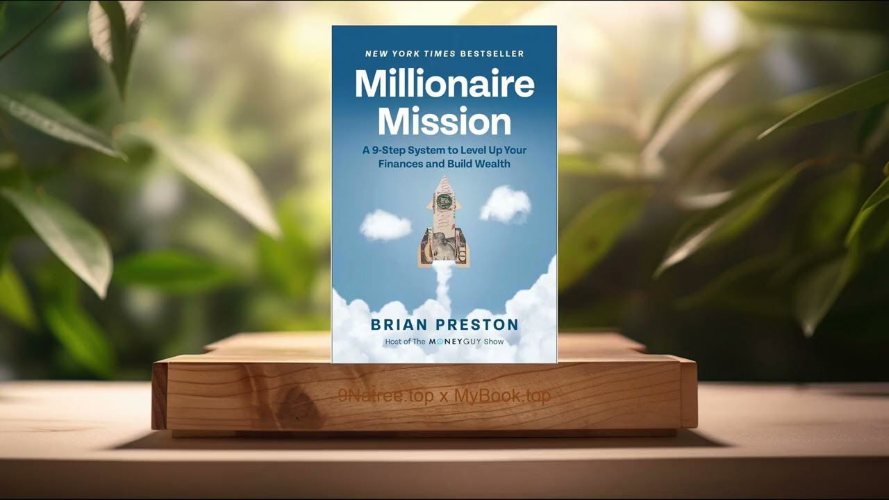 [Review] Millionaire Mission (Brian Preston) Summarized