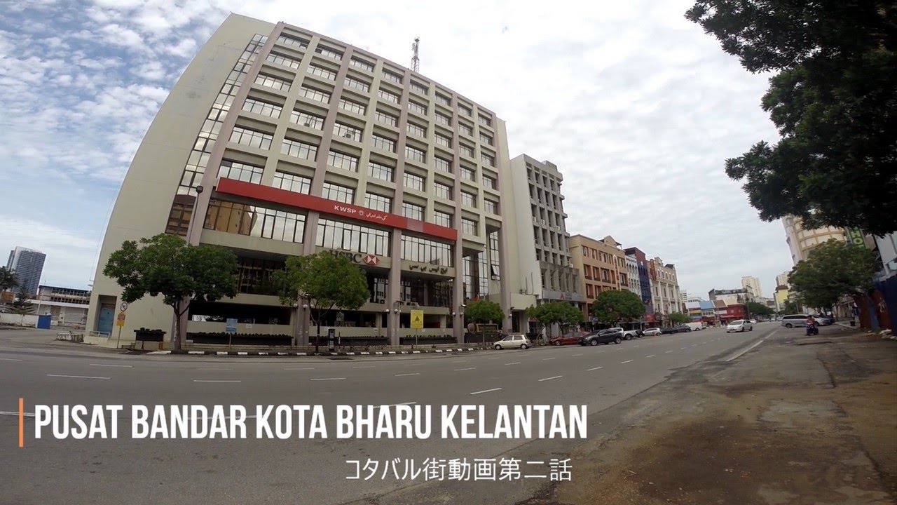 Kelik Lah Wei Kota Bharu Kelantan Youtube